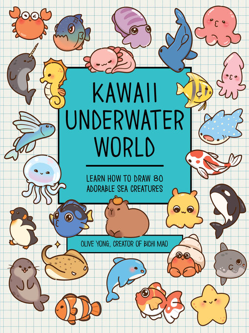 Title details for Kawaii Underwater World by Olive Yong - Wait list